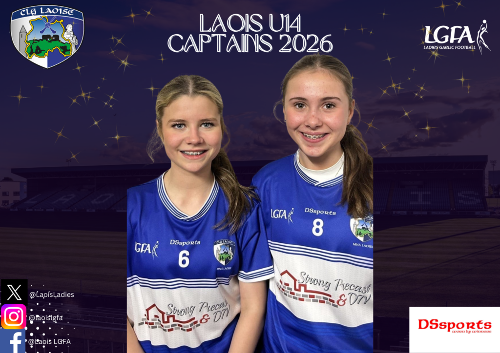 Laois U14 Captains Announcement/Team Update